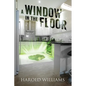 A Window In The Floor - Paperback