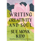 Writing Creativity and Soul - Hardcover