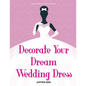 Decorate Your Dream Wedding Dress Bride Fashion Activity Book - Paperback