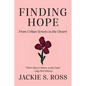FINDING HOPE... From Urban Streets to the Desert - Paperback