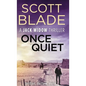Once Quiet - Hardcover