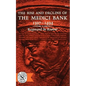 The Rise and Decline of the Medici Bank, 1397-1494 - Paperback