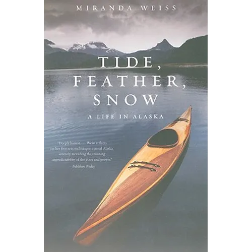 Tide, Feather, Snow - Paperback