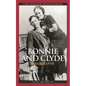 Bonnie and Clyde: A Biography - Hardcover