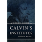 A Study Guide to Calvin's Institutes - Paperback