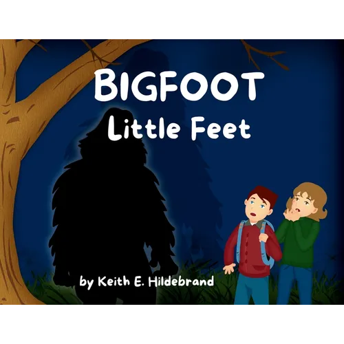 BIGFOOT Little Feet - Paperback