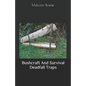 Bushcraft And Survival Deadfall Traps - Paperback