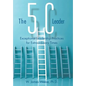 The 5C Leader: Exceptional Leadership Practices for Extraordinary Times - Hardcover