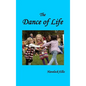 The Dance of Life - Hardcover