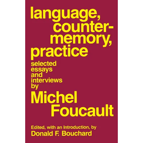 Language, Counter-Memory, Practice: Selected Essays and Interviews - Paperback