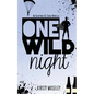 One Wild Night: An Enjoying the Chase Novella - Paperback