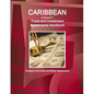 Caribbean Community Trade and Investment Agreements Handbook - Strategic Information and Basic Agreements - Paperback