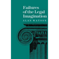 Failures of the Legal Imagination - Hardcover