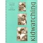Kidwatching: Documenting Children's Literacy Development - Paperback