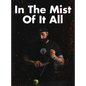 In The Mist Of It All - Hardcover