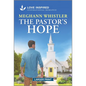 The Pastor's Hope: An Uplifting Inspirational Romance - Paperback