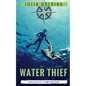 Water Thief - Paperback