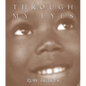 Through My Eyes - Hardcover