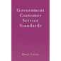 Government Customer Service Standards - Paperback