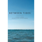 Between Tides: A 90-Day Journal for Reflection, Action & Growth - Hardcover