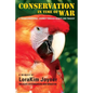 Conservation in Time of War: A transformational journey through beauty and tragedy. - Paperback