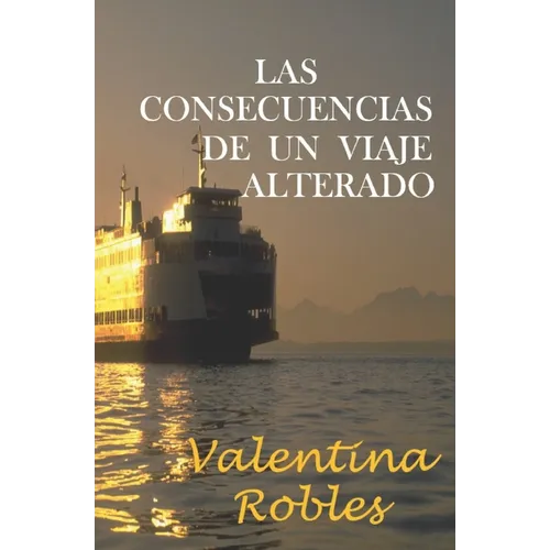 Las consecuencias de un viaje alterado - Paperback