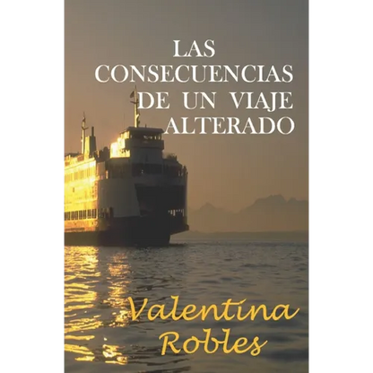 Las consecuencias de un viaje alterado - Paperback