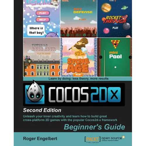 Cocos2d-x by Example: Beginner's Guide - Second Edition - Paperback