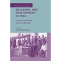 Wellbeing and Development in Peru: Local and Universal Views Confronted - Paperback