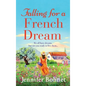 Falling for a French Dream - Hardcover