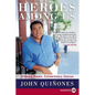 Heroes Among Us: Ordinary People, Extraordinary Choices - Paperback