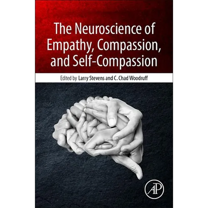 The Neuroscience of Empathy, Compassion, and Self-Compassion - Paperback