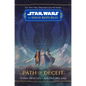 Star Wars: The High Republic: Path of Deceit - Hardcover