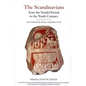 The Scandinavians from the Vendel Period to the Tenth Century: An Ethnographic Perspective - Paperback