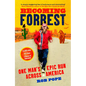 Becoming Forrest: One Man's Epic Run Across America - Paperback