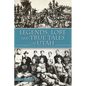 Legends, Lore and True Tales of Utah - Paperback