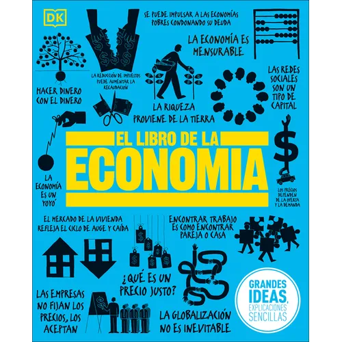 El Libro de la Economía (the Economics Book) - Hardcover