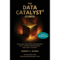 The Data Catalyst3 (Cubed): Accelerating Data Governance with Change Management and Data Fluency - Paperback