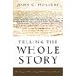 Telling the Whole Story: Reading and Preaching Old Testament Stories - Hardcover