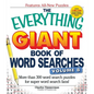 The Everything Giant Book of Word Searches, Volume 8: More Than 300 Word Search Puzzles for Super Word Search Fans! - Paperback