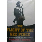 The Flight of the Nez Perce - Paperback