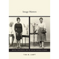 Image Matters: Archive, Photography, and the African Diaspora in Europe - Paperback
