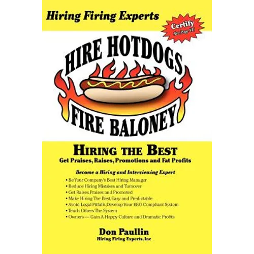 Hire Hotdogs Fire Baloney - Paperback