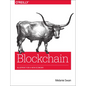 Blockchain: Blueprint for a New Economy - Paperback