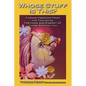 Whose Stuff Is This?: Finding Freedom from the Negative Thoughts, Feelings, and Energy of Those Around You - Paperback