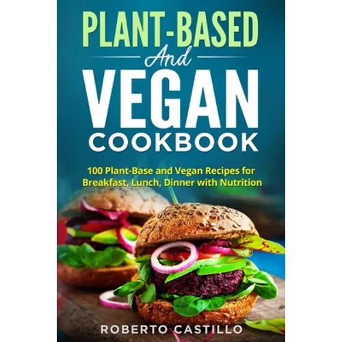 Plant-Base and Vegan Cookbook - Paperback