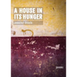 A House In Its Hunger - Paperback