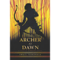 The Archer at Dawn - Paperback
