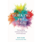 Working the Room: Choreographing Continuous Improvement in K-12 Classrooms - Hardcover
