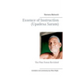 Essence of Instruction (Upadesa Saram): The Pine Forest Revisited - Paperback